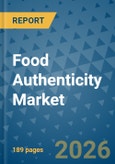 Food Authenticity Market Insights, Competitive Landscape, and Market Forecast - 2033- Product Image