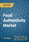 Food Authenticity Market Insights, Competitive Landscape, and Market Forecast - 2033 - Product Thumbnail Image