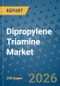 Dipropylene Triamine Market Insights, Competitive Landscape, and Market Forecast - 2033 - Product Thumbnail Image