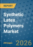Synthetic Latex Polymers Market Insights, Competitive Landscape, and Market Forecast - 2033- Product Image