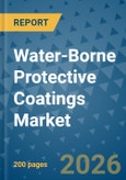 Water-Borne Protective Coatings Market Insights, Competitive Landscape, and Market Forecast - 2033- Product Image