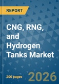 CNG, RNG, and Hydrogen Tanks Market Insights, Competitive Landscape, and Market Forecast - 2033- Product Image