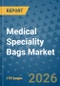Medical Speciality Bags Market Insights, Competitive Landscape, and Market Forecast - 2033 - Product Thumbnail Image