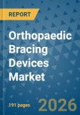 Orthopaedic Bracing Devices Market Insights, Competitive Landscape, and Market Forecast - 2033- Product Image