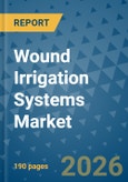 Wound Irrigation Systems Market Insights, Competitive Landscape, and Market Forecast - 2033- Product Image