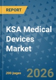 KSA Medical Devices Market Insights, Competitive Landscape, and Market Forecast - 2033- Product Image
