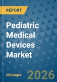 Pediatric Medical Devices Market Insights, Competitive Landscape, and Market Forecast - 2033- Product Image