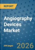 Angiography Devices Market Insights, Competitive Landscape, and Market Forecast - 2033- Product Image