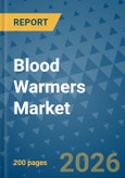 Blood Warmers Market Insights, Competitive Landscape, and Market Forecast - 2033- Product Image