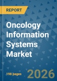 Oncology Information Systems Market Insights, Competitive Landscape, and Market Forecast - 2033- Product Image