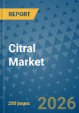 Citral Market Insights, Competitive Landscape, and Market Forecast - 2033- Product Image