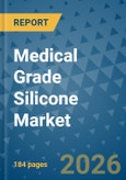 Medical Grade Silicone Market Insights, Competitive Landscape, and Market Forecast - 2033- Product Image