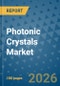 Photonic Crystals Market Insights, Competitive Landscape, and Market Forecast - 2033 - Product Thumbnail Image