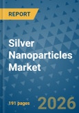Silver Nanoparticles Market Insights, Competitive Landscape, and Market Forecast - 2033- Product Image