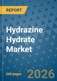 Hydrazine Hydrate Market Insights, Competitive Landscape, and Market Forecast - 2033- Product Image