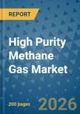 High Purity Methane Gas Market Insights, Competitive Landscape, and Market Forecast - 2033- Product Image