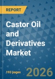 Castor Oil and Derivatives Market Insights, Competitive Landscape, and Market Forecast - 2033- Product Image