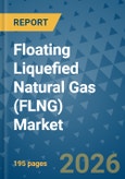 Floating Liquefied Natural Gas (FLNG) Market Insights, Competitive Landscape, and Market Forecast - 2033- Product Image
