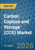 Carbon Capture and Storage (CCS) Market Insights, Competitive Landscape, and Market Forecast - 2033- Product Image