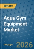 Aqua Gym Equipment Market Insights, Competitive Landscape, and Market Forecast - 2033- Product Image