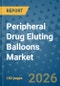 Peripheral Drug Eluting Balloons Market Insights, Competitive Landscape, and Market Forecast - 2033 - Product Thumbnail Image