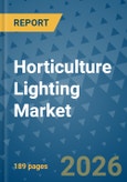 Horticulture Lighting Market Insights, Competitive Landscape, and Market Forecast - 2033- Product Image