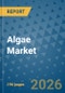 Algae Market Insights, Competitive Landscape, and Market Forecast - 2033 - Product Thumbnail Image