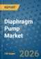 Diaphragm Pump Market Insights, Competitive Landscape, and Market Forecast - 2033 - Product Thumbnail Image