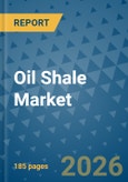 Oil Shale Market Insights, Competitive Landscape, and Market Forecast - 2033- Product Image