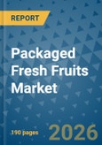 Packaged Fresh Fruits Market Insights, Competitive Landscape, and Market Forecast - 2033- Product Image