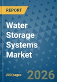 Water Storage Systems Market Insights, Competitive Landscape, and Market Forecast - 2033- Product Image