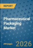 Pharmaceutical Packaging Market Insights, Competitive Landscape, and Market Forecast - 2033- Product Image