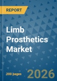 Limb Prosthetics Market Insights, Competitive Landscape, and Market Forecast - 2033- Product Image
