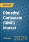 Dimethyl Carbonate (DMC) Market Insights, Competitive Landscape, and Market Forecast - 2033 - Product Thumbnail Image