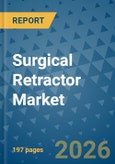 Surgical Retractor Market Insights, Competitive Landscape, and Market Forecast - 2033- Product Image