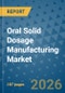 Oral Solid Dosage Manufacturing Market Insights, Competitive Landscape, and Market Forecast - 2033 - Product Thumbnail Image