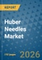 Huber Needles Market Insights, Competitive Landscape, and Market Forecast - 2033 - Product Thumbnail Image