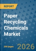 Paper Recycling Chemicals Market Insights, Competitive Landscape, and Market Forecast - 2033- Product Image