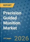 Precision Guided Munition Market Insights, Competitive Landscape, and Market Forecast - 2033- Product Image