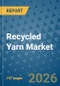 Recycled Yarn Market Insights, Competitive Landscape, and Market Forecast - 2033 - Product Thumbnail Image