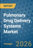 Pulmonary Drug Delivery Systems Market Insights, Competitive Landscape, and Market Forecast - 2033- Product Image
