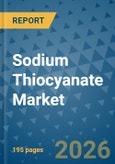 Sodium Thiocyanate Market Insights, Competitive Landscape, and Market Forecast - 2033- Product Image