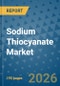 Sodium Thiocyanate Market Insights, Competitive Landscape, and Market Forecast - 2033 - Product Thumbnail Image