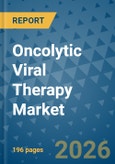 Oncolytic Viral Therapy Market Insights, Competitive Landscape, and Market Forecast - 2033- Product Image