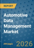 Automotive Data Management Market Insights, Competitive Landscape, and Market Forecast - 2033- Product Image