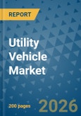 Utility Vehicle Market Insights, Competitive Landscape, and Market Forecast - 2033- Product Image