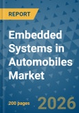 Embedded Systems in Automobiles Market Insights, Competitive Landscape, and Market Forecast - 2033- Product Image