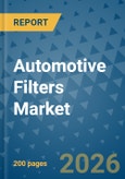 Automotive Filters Market Insights, Competitive Landscape, and Market Forecast - 2033- Product Image