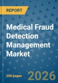 Medical Fraud Detection Management Market Insights, Competitive Landscape, and Market Forecast - 2033- Product Image