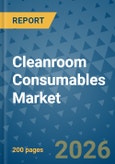 Cleanroom Consumables Market Insights, Competitive Landscape, and Market Forecast - 2033- Product Image